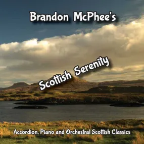 Brandon McPhee - Scottish Serenity CD