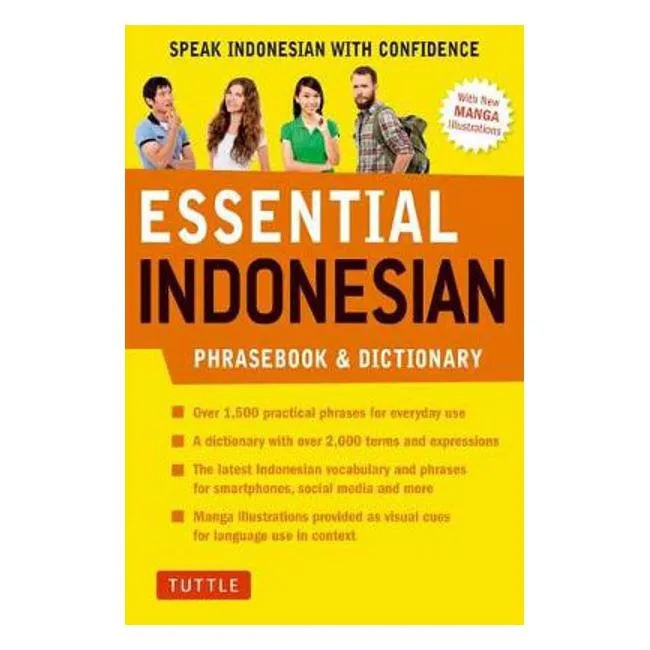 Essential Indonesian Phrasebook and Dictionary: Speak Indonesian with Confidence! - Tim Hannigan