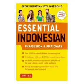Essential Indonesian Phrasebook and Dictionary: Speak Indonesian with Confidence! - Tim Hannigan